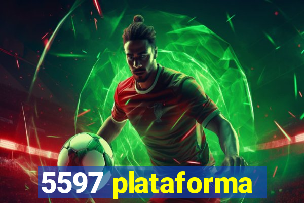 5597 plataforma